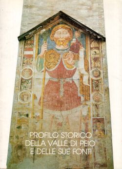 Profilo storico della Valle di Peio e delle sue fonti, Giandomenico Magalotti, Antonio Frenguelli